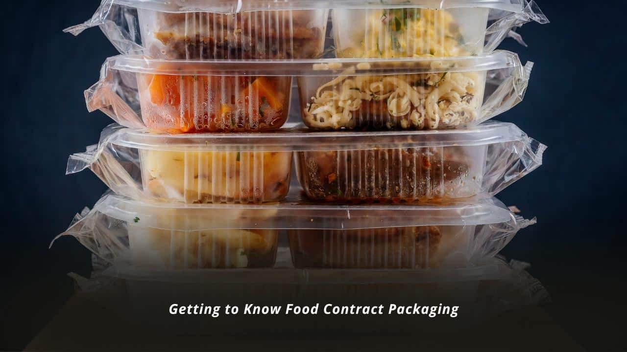 image represents Getting to Know Food Contract Packaging
